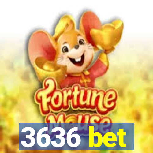 3636 bet